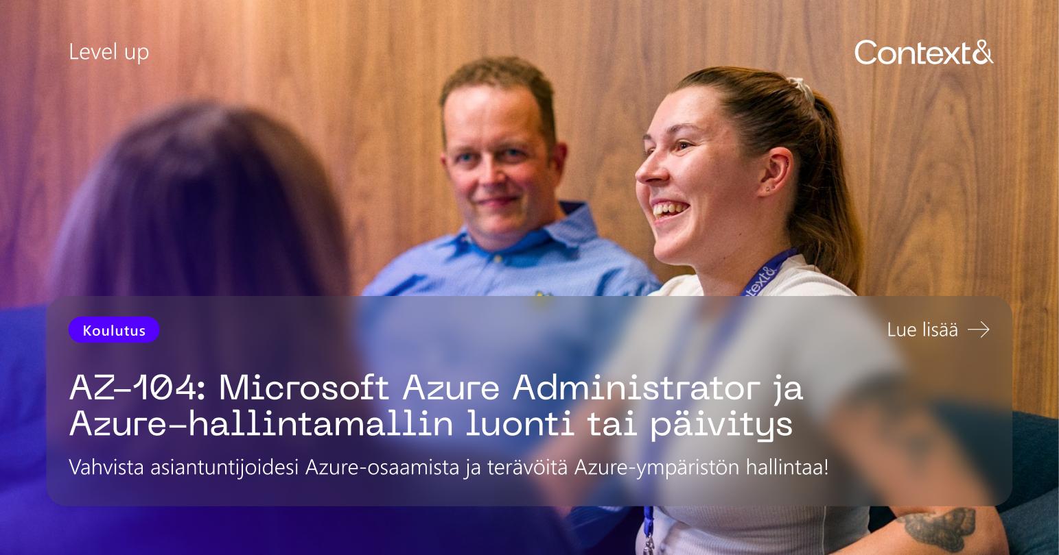 Microsoft Course Class AZ-104: Microsoft Azure Administrator ja Azure-hallintamallin luonti ...